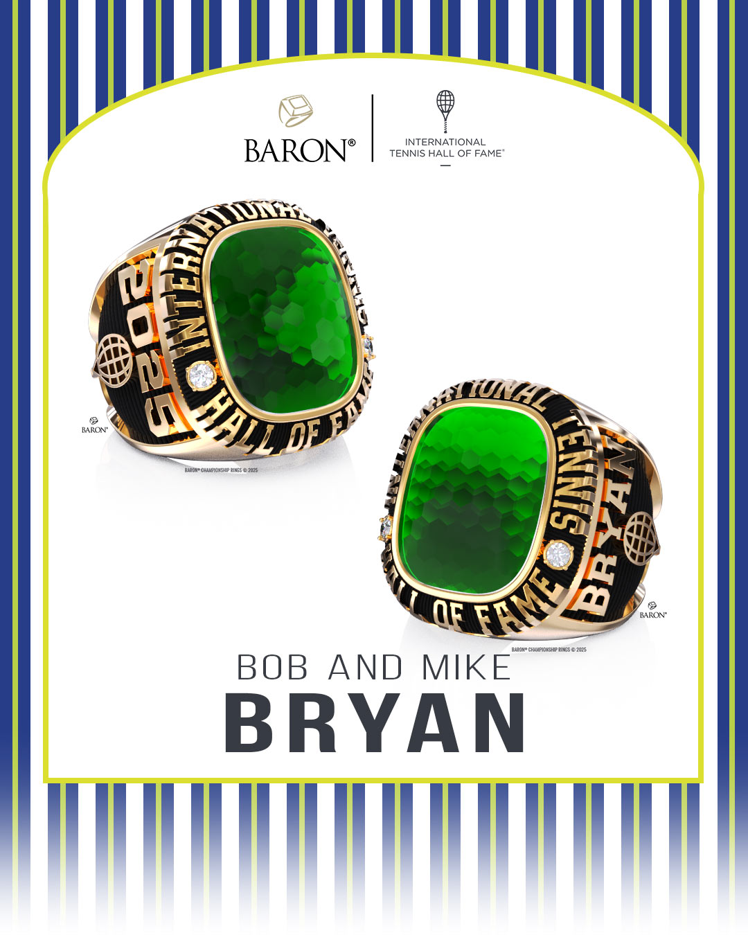 International Tennis Hall of Fame Class of 2025: Bob and Mike Bryan-Baron® Championship Rings